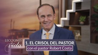 Lección 1 | El crisol del Pastor | Escuela Sabática Lecciones de Vida