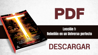 PDF | Lección 1 | Rebelión en un Universo perfecto | Escuela Sabática | 4to. Trimestre 2022