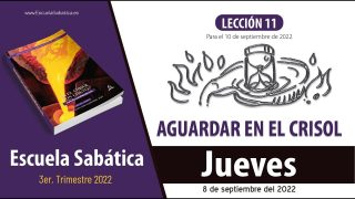 Escuela Sabática | Jueves 8 de septiembre del 2022 | Aprendamos a deleitarnos en Jehová | Lección Adultos