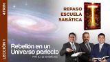 Lección 1 | Rebelión en un Universo perfecto | Escuela Sabática Adventistas Perú – Sur