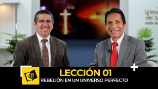 Lección 1 | Rebelión en un Universo perfecto | Escuela Sabática Diálogo Abierto