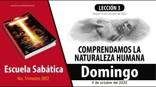 Escuela Sabática | Domingo 9 de octubre del 2022 | «Un ser viviente” | Lección Adultos