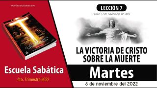 Escuela Sabática | Martes 8 de noviembre del 2022 | Muchos se levantaron con Él | Lección Adultos