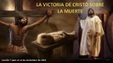 Lección 7 | La victoria de Cristo sobre la muerte | Escuela Sabática PowerPoint