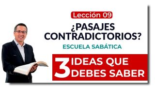 Lección 9 | ¿Pasajes contradictorios? | Escuela Sabática <a href="https://www.youtube.com/@EducateMass">Educate+</a>