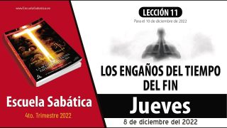 Escuela Sabática | Jueves 8 de diciembre del 2022 | Las personificaciones y otras apariciones | Lección Adultos