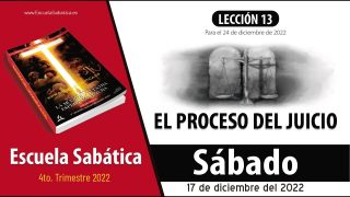 Escuela Sabática | Sábado 17 de diciembre del 2022 | Estudio de esta semana | Lección Adultos