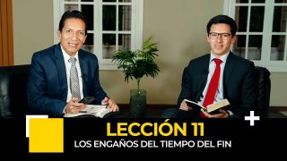 Lección 11 | Los engaños del tiempo del fin | Escuela Sabática Diálogo Abierto