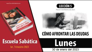 Escuela Sabática | Lunes 30 de enero del 2023 | Cómo seguir consejos piadosos | Lección Adultos