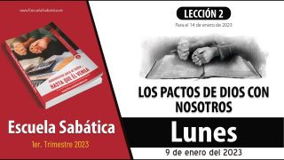Escuela Sabática | Lunes 9 de enero del 2023 | Si obedeces cabalmente | Lección Adultos
