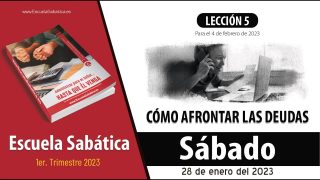Escuela Sabática | Sábado 28 de enero del 2023 | Estudio de esta semana | Lección Adultos