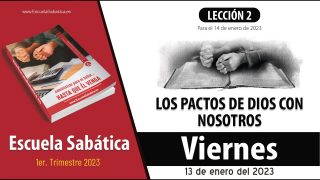 Escuela Sabática | Viernes 13 de enero del 2023 | Para estudiar y meditar | Lección Adultos