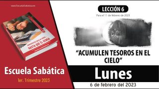 Escuela Sabática | Lunes 6 de febrero del 2023 | Abram, el padre de los fieles | Lección Adultos