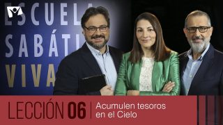 Lección 6 | Acumulen tesoros en el cielo | Escuela Sabática Viva