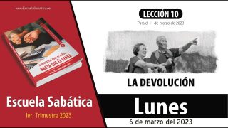 Escuela Sabática | Lunes 6 de marzo del 2023 | No puedes llevarla contigo | Lección Adultos