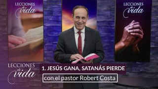Lección 1 | Jesús Gana, Satanás Pierde | Escuela Sabática Lecciones de Vida