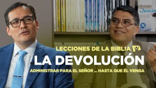 Lección 10 | La Devolución | Escuela Sabática Lecciones de la Biblia
