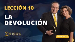Lección 10 | La Devolución | Escuela Sabática Pr. Omar Grieve