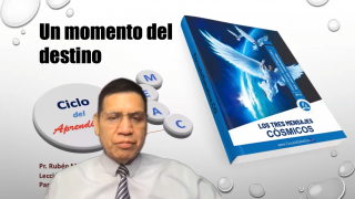 Lección 2 | Un momento del destino | Escuela Sabática Pr. Rubén Montero