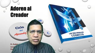 Lección 7 | Adoren al Creador | Escuela Sabática Pr. Rubén Montero