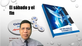 Lección 8 | El sábado y el fin | Escuela Sabática Pr. Rubén Montero