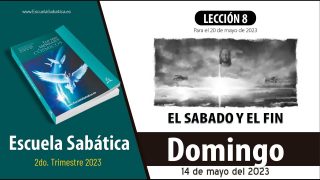 Escuela Sabática | Domingo 14 de mayo del 2023 | El juicio, la creación, y la responsabilidad | Lección Adultos