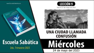 Escuela Sabática | Miércoles 24 de mayo del 2023 | Un llamado al compromiso | Lección Adultos