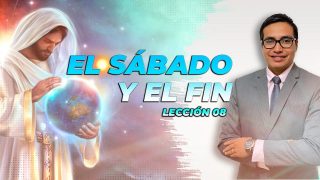 Lección 8 | El sábado y el fin | Escuela Sabática Pr. Ricardo Pimentel