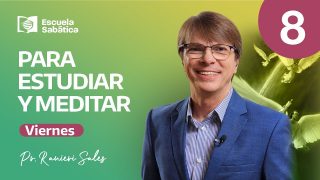 Viernes 19 de mayo | Escuela Sabática Pr. Ranieri Sales