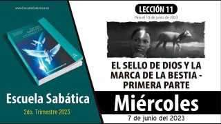 Escuela Sabática | Miércoles 7 de junio del 2023 | Los que siguen al Cordero | Lección Adultos