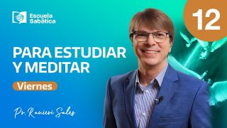 Viernes 16 de junio | Escuela Sabática Pr. Ranieri Sales