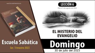 Escuela Sabática | Domingo 30 de julio del 2023 | Pablo: el apóstol a los gentiles, preso | Lección Adultos