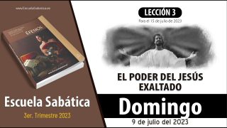 Escuela Sabática | Domingo 9 de julio del 2023 | Oración y acción de gracias | Lección Adultos