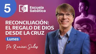 Escuela Sabática | Lunes 24 de julio del 2023 | El regalo de Dios desde la cruz | Pr. Ranieri Sales