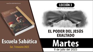 Escuela Sabática | Martes 11 de julio del 2023 | Participar del poder de la resurrección | Lección Adultos