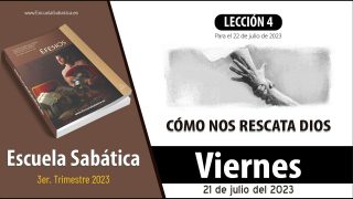 Escuela Sabática | Viernes 21 de julio del 2023 | Para estudiar y meditar | Lección Adultos