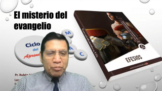 Lección 6 | El Misterio del Evangelio | Escuela Sabática Pr. Rubén Montero