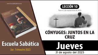 Escuela Sabática | Jueves 31 de agosto del 2023 | El modelo matrimonial de “una sola carne” | Lección Adultos