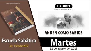 Escuela Sabática | Martes 22 de agosto del 2023 | “Despierta, tú que duermes” | Lección Adultos