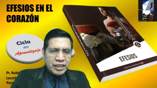 Lección 14 | Efesios en el corazón | Escuela Sabática Pr. Rubén Montero