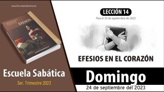 Escuela Sabática | Domingo 24 de septiembre del 2023 | Somos benditos en Cristo | Lección Adultos