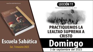 Escuela Sabática | Domingo 3 de septiembre del 2023 | Consejos para los hijos | Lección Adultos