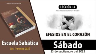 Escuela Sabática | Sábado 23 de septiembre del 2023 | Efesios en el corazón | Lección Adultos