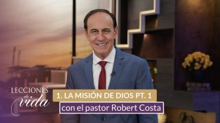 Lección 1 | La misión de Dios en favor de nosotros: Primera parte | Escuela Sabática Lecciones de Vida