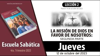 Escuela Sabática | Jueves 12 de octubre del 2023 | El mundo: la arena de la misión | Lección Adultos