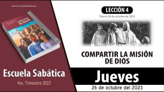 Escuela Sabática | Jueves 26 de octubre del 2023 | Sumisión a la voluntad de Dios | Lección Adultos