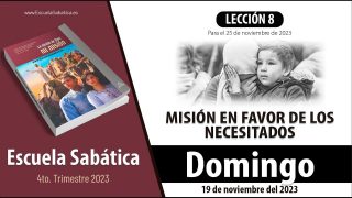 Escuela Sabática | Domingo 19 de noviembre del 2023 | La fe de los amigos | Lección Adultos