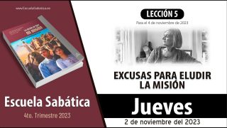 Escuela Sabática | Jueves 2 de noviembre del 2023 | Aquí estoy, envíame a mí | Lección Adultos