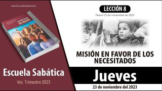 Escuela Sabática | Jueves 23 de noviembre del 2023 | Mayor amor | Lección Adultos