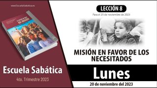 Escuela Sabática | Lunes 20 de noviembre del 2023 | Solo el método de Cristo | Lección Adultos